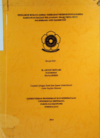 PENGARUH BUDAYA KERJA TERHADAP PRODUKTIVITAS KERJA KARYAWAN BAGIAN PELAYANAN PDAM TIRTA MUSI PALEMBANG UNIT RAMBUTAN