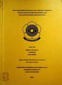 PENGARUH KINERJA KEUANGAN DAN FIRM SIZE TERHADAP RETURN SAHAM SUB SEKTOR PROPERTY DAN REAL ESTATE DI BURSA EFEK INDONESIA