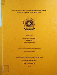 ANALISIS FAKTOR - FAKTOR YANG MEMPENGARUHI KREDIT INVESTASI PADA BANK UMUM DI INDONESIA