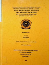 PENGARUH INTERNET FINANCIAL REPORTING, TINGKAT PENGUNGKAPAN INFORMASI WEBSITE, DAN UMUR WEBSITE TERHADAP FREKUENSI PERDAGANGAN SAHAM PERUSAHAAN PADA PERUSAHAAN LQ45 YANG TERDAFTAR DI BURSA EFEK INDONESIA TAHUN 2007-2011