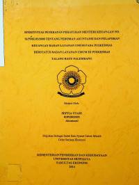 EFEKTIVITAS PENERAPAN PERATURAN MENTERI KEUANGAN NO. 76/PMK.05/2008 TENTANG PEDOMAN AKUNTANSI DAN PELAPORAN KEUANGAN BADAN LAYANAN UMUM PADA PUSKESMAS BERSTATUS BADAN LAYANAN UMUM DI PUSKESMAS TALANG RATU PALEMBANG