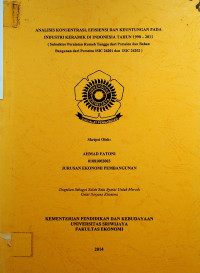 ANALISIS KONSENTRASI, EFISIENSI DAN KEUNTUNGAN PADA INDUSTRI KERAMIK DI INDONESIA TAHUN 1990-2011 (Subsektor Peralatan Rumah Tangga dari Porselen dan Bahan Bangunan dari Porselen ISIC 26201 dan ISIC 26202)