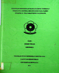 HUBUNGAN PENGGUNAAN KARBAMAZEPIN TERHADAP TIMBULNYA ERITEMA MULTIFORMIS PADA PASIEN EPILEPSI DI POLI SARAF RSMH PALEMBANG