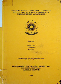 PENGARUH MOTIVASI SISWA TERHADAP PRESTASI BELAJAR SISWA KELAS X DAN XI SMA NEGERI 13 PALEMBANG TAHUN AJARAN 2012-2013