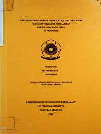 ANALISIS PENGARUH DANA PIHAK KETIGA DAN GIRO WAJIB MINIMUM TERHADAP PENYALURAN KREDIT PADA BANK UMUM DI INDONESIA