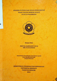 ANALISIS POTENSI DAN UPAYA PENINGKATAN PAJAK SARANG BURUNG WALET DI KOTA PALEMBANG