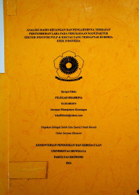 ANALISIS RASIO KEUANGAN DAN PENGARUHNYA TERHADAP PERTUMBUHAN LABA PADA PERUSAHAAN MANUFAKTUR SEKTOR INDUSTRI PULP & KERTAS YANG TERDAFTAR DI BURSA EFEK INDONESIA