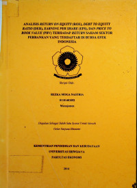 ANALISIS RETURN ON EQUITY (ROE), DEBT TO EQUITY RATIO (DER), EARNING PER SHARE (EPS), DAN PRICE TO BOOK VALUE (PBV) TERHADAP RETURN SAHAM SEKTOR PERBANKAN YANG TERDAFTAR DI BURSA EFEK INDONESIA