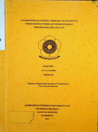 ANALISIS PENILAIAN KINERJA TERHADAP AKUNTABILITAS PUBLIK DI DINAS PEKERJAAN UMUM PENGAIRAN PROVINSI SUMATERA SELATAN