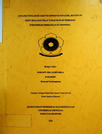 ANALISIS PENGARUH LOAN TO DEPOSIT RASIO (LDR), RETURN ON ASSET (ROA) DAN NILAI TUKAR RUPIAH TERHADAP PORTOFOLIO PERBANKAN DI INDONESIA