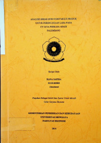 ANALISIS BREAK-EVEN POINT MULTI PRODUK UNTUK PERENCANAAN LABA PADA CV JAYA PERKASA ABADI PALEMBANG