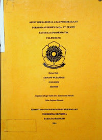 AUDIT OPERASIONAL ATAS PENGELOLAAN PERSEDIAAN SEMEN PADA PT. SEMEN BATURAJA (PERSERO) Tbk. PALEMBANG