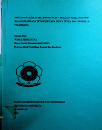 PENGARUH LATIHAN MELEMPAR BATU TERHADAP HASIL POINTING DALAM OLAHRAGA PETANQUE PADA SISWA PUTRA SMA NEGERI 10 PALEMBANG