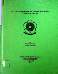 EFEKTIVITAS LARUTAN PROPOLIS DALAM MENGHAMBAT TERBENTUKNYA PLAK
