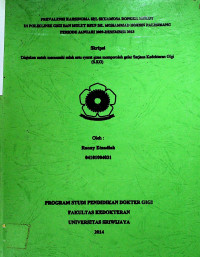 PREVALENSI KARSINOMA SEL SKUAMOSA RONGGA MULUT DI POLIKLINIK GIGI DAN MULUT RSUP DR. MOHAMMAD HOESIN PALEMBANG PERIODE JANUARI 2009-DESEMBER 2013