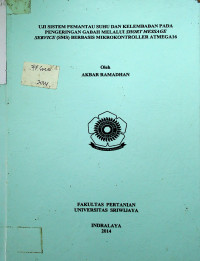 UJI SISTEM PEMANTAU SUHU DAN KELEMBABAN PADA PENGERINGAN GABAH MELALUI SHORT MESSAGE SERVICE (SMS) BERBASIS MIKROKONTROLLER ATMEGA16