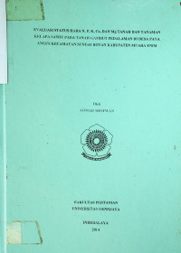 EVALUASI STATUS HARA N, P, K, Ca, DAN Mg TANAH DAN TANAMAN KELAPA SAWIT PADA TANAH GAMBUT PEDALAMAN DI DESA PAYA ANGUS KECAMATAN SUNGAI ROTAN KABUPATEN MUARA ENIM