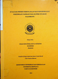 EVALUASI PROSES PERENCANAAN DAN PENGENDALIAN PERSEDIAAN FARMASI PADA KLINIK SYUADAH PALEMBANG