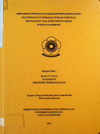 PENGARUH PANDANGAN NASABAH MENGENAI BUNGA BANK DAN PENDAPATAN TERHADAP JUMLAH TABUNGAN MASYARAKAT PADA BANK UMUM SYARIAH DI KOTA PALEMBANG