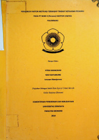 PENGARUH FAKTOR MOTIVASI TERHADAP TINGKAT KEPUASAN PEGAWAI PADA PT BANK X (Persero) KANTOR CABANG PALEMBANG