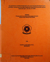 UJI AKTIVITAS ANTIBAKTERI SENYAWA DAN FRAKSI EKSTRAK DAUN ALPUKAT (Persea americana Mill) TERHADAP BAKTERI Escherichia coli DAN Salmonella typhi SECARA IN VITRO