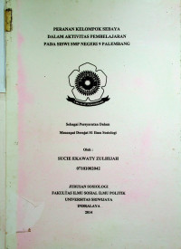 PERANAN KELOMPOK SEBAYA DALAM AKTIVITAS PEMBELAJARAN PADA SISWI SMP NEGERI 9 PALEMBANG