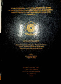 APLIKASI PROGRAM BANTU TEKLA STRUCTURES UNTUK ALTERNATIF PERENCANAAN GEDUNG KANTOR CABANG UTAMA BANK CENTRAL ASIA (BCA) JALAN DEMANG LEBAR DAUN PALEMBANG