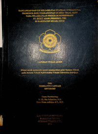 RANCANGAN DAN UJI RELIABILITAS STANDAR OPERASIONAL PROSEDUR (SOP) PEMBANGUNAN DI DESA TEGAL REJO PADA PELAKSANAAN PROGRAM MUSRENBANG PT. BUKIT ASAM (PERSERO), TBK DI KABUPATEN MUARA ENIM