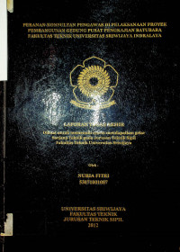 PERANAN KONSULTAN PENGAWAS DI PELAKSANAAN PROYEK PEMBANGUNAN GEDUNG PUSAT PENGKAJIAN BATUBARA FAKULTAS TEKNIK UNIVERSITAS SRIWIJAYA INDRALAYA
