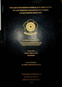 PENGARUH PENAMBAHAN SERBUK BATU MENYAN DAN FLY ASH TERHADAP PARAMETER KUAT GESER TANAH LEMPUNG EKSPANSIF