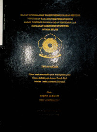 KAJIAN OPTIMALISASI WAKTU MENGGUNAKAN METODE PENUGASAN PADA PROYEK PEMBANGUNAN JALAN LINGKAR DALAM-JALAN LINGKAR LUAR BUNDARAN AGROPOLITAN CENTER MUARA BELITI