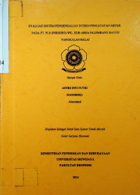 EVALUASI TERHADAP SISTEM PENGENDALIAN INTERN PENCATATAN METER PT. PLN (PERSERO) WIL. S2JB AREA PALEMBANG RAYON PANGKALAN BALAI