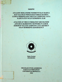 ANALISIS MEKANISME PEMBENTUKAN HARGA DAN SALURAN PEMASARAN BERAS DI DESA LUBUK SEBERUK KECAMATAN LEMPUING JAYA KABUPATEN OGAN KOMERING ILIR