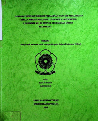 GAMBARAN JENIS DAN INDIKASI PERSALINAN PADA IBU MELAHIRKAN DENGAN PREEKLAMPSIA BERAT PERIODE I JANUARI 2011-31 DESEMBER 2011 DI RSUP DR. MOHAMMAD HOESIN PALEMBANG