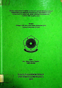 ANGKA KEJADIAN TUMOR GANAS OVARIUM BERDASARKAN PEMERIKSAAN HISTOPATOLOGI DAN DISTRIBUSI USIA DI BAGIAN PA RSUP DR. MOH. HOESIN PALEMBANG TAHUN 2007 SAMPAI 2011