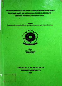 ADEKUASI HEMODIALISIS PADA PASIEN HEMODIALISIS KRONIK DI RUMAH SAKIT DR. MOHAMMAD HOESIN PALEMBANG PERIODE NOVEMBER-DESEMBER 2012