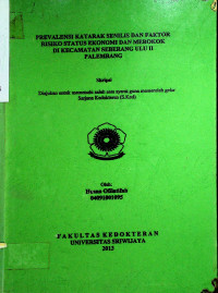 PREVALENSI KATARAK SENILIS DAN FAKTOR RISIKO STATUS EKONOMI DAN MEROKOK DI KECAMATAN SEBERANG ULU II PALEMBANG