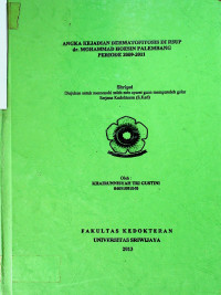 ANGKA KEJADIAN DERMAT0FITOSIS DI RSUP dr. MOHAMMAD HOESIN PALEMBANG PERIODE 2009-2011