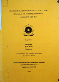 PENGARUH KINERJA KEUANGAN TERHADAP HARGA SAHAM PERUSAHAAN SUB SEKTOR TELEKOMUNIKASI DI BURSA EFEK INDONESIA