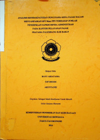 ANALISIS KETIDAKPATUHAN PENGUSAHA KENA PAJAK DALAM MENYAMPAIKAN SPT Masa PPN TERHADAP JUMLAH PENERIMAAN SANKSI DENDA ADMINISTRASI PADA KANTOR PELAYANAN PAJAK PRATAMA PALEMBANG ILIR BARAT