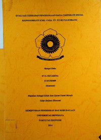 EVALUASI TERHADAP PENGELOLAAN DANA COKPORATESOCIAL RESPONSIBILITY (CSR) PADA PT. PUSRI PALEMBANG