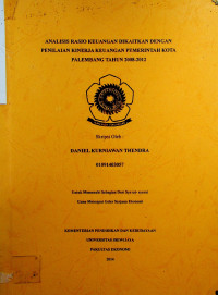 ANALISIS RASIO KEUANGAN DIKAITKAN DENGAN PENILAIAN KINERJA KEUANGAN PEMERINTAH KOTA PALEMBANG TAHUN 2008-2012