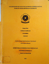 ANALISIS RASIO KEUANGAN DALAM MENILAI KEBERLANJUTAN USAHA PT. PUPUK SRIWIDJAJA PALEMBANG