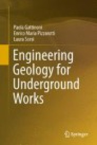 Engineering Geology for Underground Works