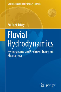 Fluvial Hydrodynamics: Hydrodynamic and Sediment Transport Phenomena