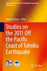 Studies on the 2011 Off the Pacific Coast of Tohoku Earthquake