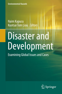 Disaster and Development: Examining Global Issues and Cases