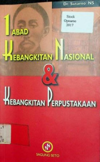 1 ABAD KEBANGKITAN NASIONAL & KEBANGKITAN PERPUSTAKAAN