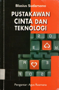 PUSTAKAWAN CINTA DAN TEKNOLOGI