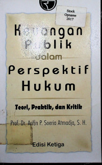 Keuangan Publik dalam Perspektif Hukum; Teori, Praktik,  dan Kritik ( Edisi Ketiga )